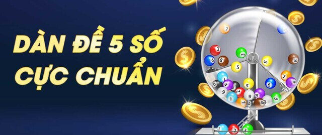 Khám phá ngay bí quyết đánh dàn đề 5 số bất bại ăn liên tục